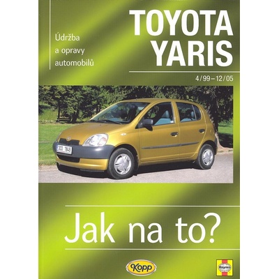 Toyota Yaris od 4/99 do 12/05, Údržba a opravy automobilů č. 86