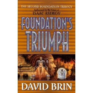 Foundations Triumph | David Brin (2000)