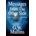 Messages From The Other Side Stories of the Dead, Their Communication, and Unfinished Business | G W Mullins