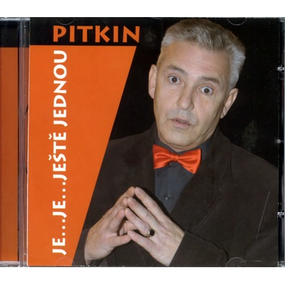 Je...je...ještě jednou - Pitkin