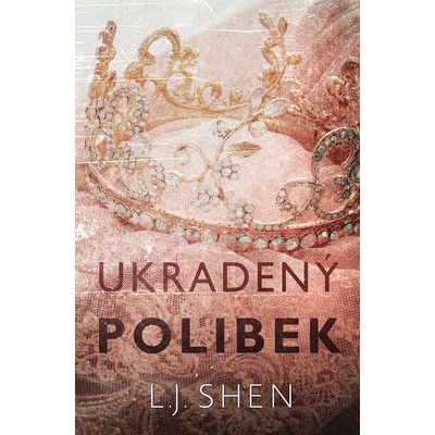 Ukradený polibek - L.J. Shen