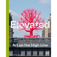 Elevated: Art on the High Line Alemani Cecilia