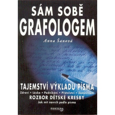 Sám sobě grafologem. Tajemství výkladu p
