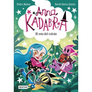 ANNA KADABRA 14 EL RETO DEL VOLCAN | PEDRO MAÑAS, DAVID SIERRA LISTON (ISBN: 9788408288398)