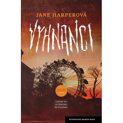 Vyhnanci - Jane Harper