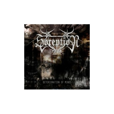 SOREPTION - DETERIORATION OF MINDS (1CD)
