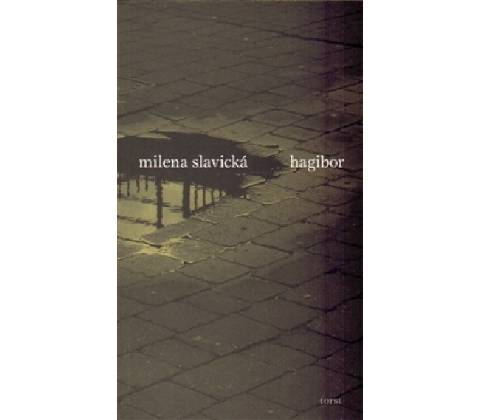 Hagibor - Milena Slavická