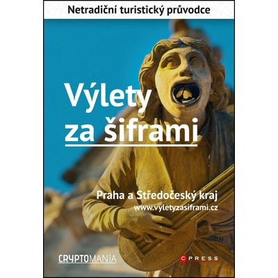 Výlety za šiframi Jan Pohunek, kolektiv Cryptomania CZ