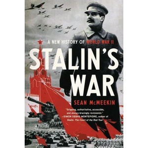 Stalin's War : A New History of World War II | MCMEEKIN SEAN (ISBN: 9781541672789)