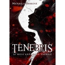 Tenebris - Michaela Brnková