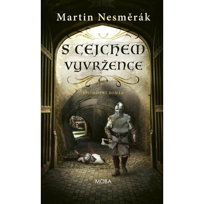 S cejchem vyvržence