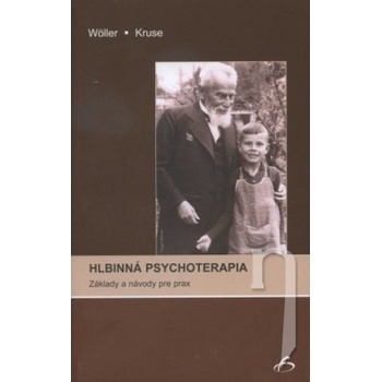 Hlbinná psychoterapia - Wolfgang Wöller, Johannes Kruse