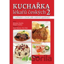 Kuchařka lékařů českých 2 - Miroslav; Svačina Štěpán Souček