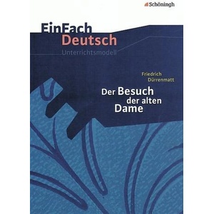 EinFach Deutsch Unterrichtsmodelle | Friedrich Dürrenmatt (ISBN: 9783140224178)