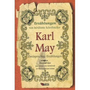 Erzählungen von berühmte Schriftsteller: Karl May - Zweisprachige
