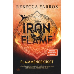 Iron Flame - Flammengeküsst (ISBN: 9783423283939)