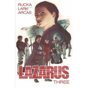 Lazarus Volume 3: Conclave | Greg Rucka (2015)