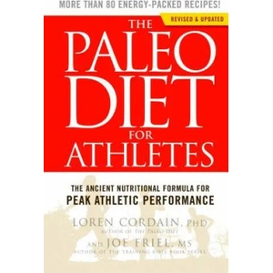 Paleo Diet for Athletes | Loren Cordain (2012)