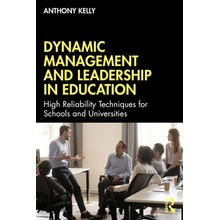 Dynamic Management and Leadership in Education