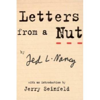 Letters From A Nut | Ted L. Nancy