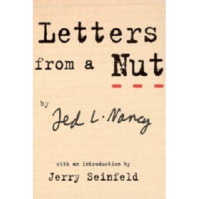 Letters From A Nut | Ted L. Nancy