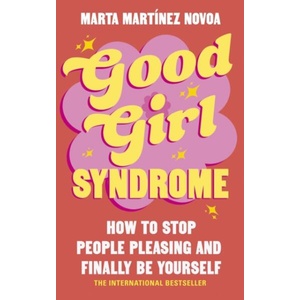 Good Girl Syndrome (ISBN: 9781785046155)