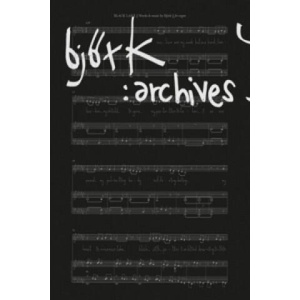 Björk: Archives | Klaus Biesenbach (ISBN: 9783829606950)
