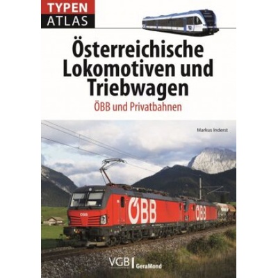 Typenatlas Österreichische Lokomotiven und Triebwagen