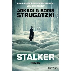 Stalker | Boris Strugatzki, M. David Drevs (ISBN: 9783453321014)