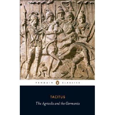 Agricola and Germania Tacitus Cornelius