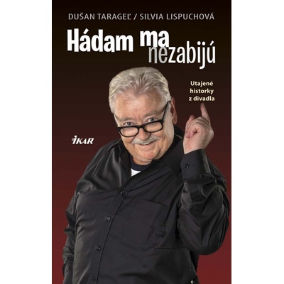 Hádam ma nezabijú