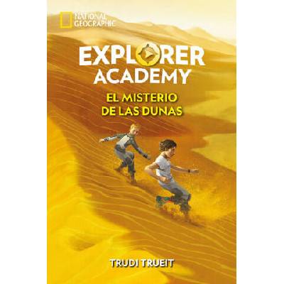 Explorer Academy 4. El misterio de las dunas | JEREMY LACHLAN