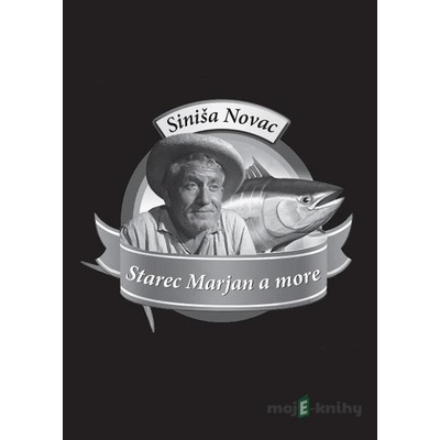 Starec Marjan a more - Siniša Novac