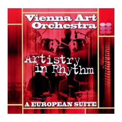 Vienna Art Orchestra - Artistry In Rhythm - A European Suite CD
