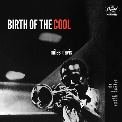 Miles Davis - Birth Of The Cool (Reissue) (180 g) (LP) (0602478957826)