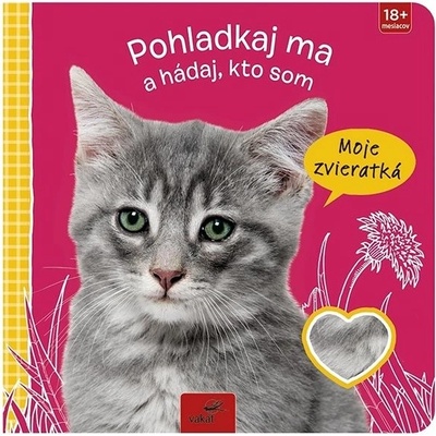 Pohladkaj ma a hádaj, kto som - Moje zvieratká - Vakát