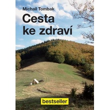 Tombak Michail: Cesta ke zdraví Kniha