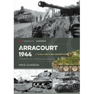 Arracourt 1944 | Mike Guardia (ISBN: 9781636240329)