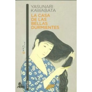 La casa de las bellas durmientes | Yasunari Kawabata (2013)