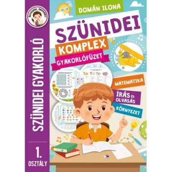 Szalay Könyvek Ваканционна практика - 1. клас - на унгарски език (9789636521578)