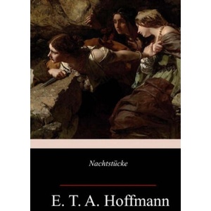 Nachtstücke | E. T. a. Hoffmann (ISBN: 9781718948839)