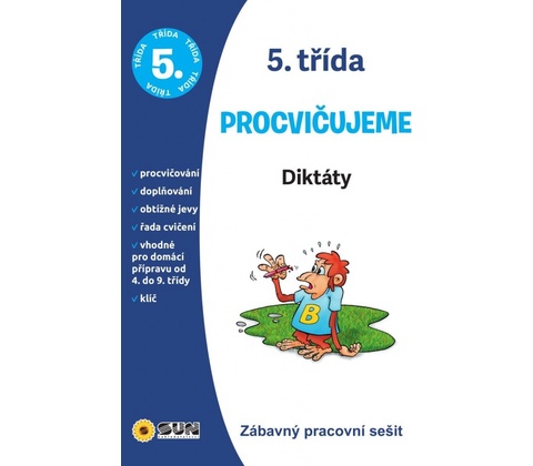 5. třída Procvičujeme Diktáty
