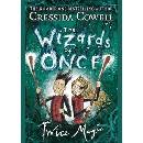 The Wizards of Once: Twice Magic Cressida Cowell