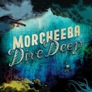 MORCHEEBA: DIVE DEEP CD
