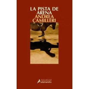 Pista de Arena, La (Montalbano 16) | Andrea Camilleri (ISBN: 9788498382761)