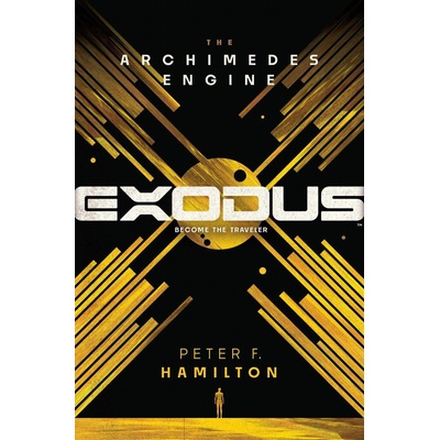 Exodus The Archimedes Engine - Peter F. Hamilton