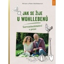 Knihy Jak se žije u Wohllebenů