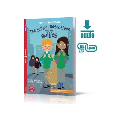 School Detectives and the Bullies. Young ELI Readers. Poziom A1 | Jane cadwallader