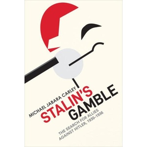 Stalin's Gamble | Michael Jabara Carley (ISBN: 9781487544416)