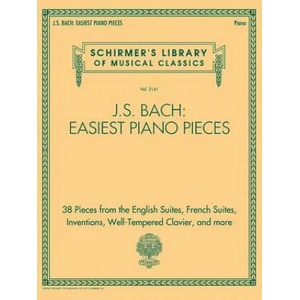 J. S. Bach: Easiest Piano Pieces: Schirmer's Library of Musical Classics, Vol. 2141 | Johann Sebastian Bach (ISBN: 9781540041807)